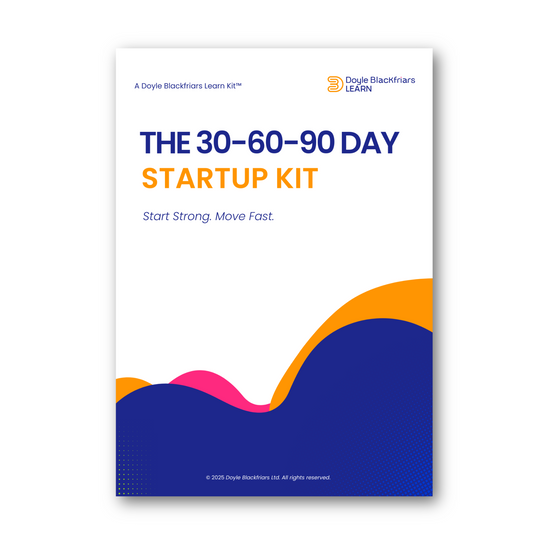 The 30/60/90 Day Startup Kit (Pre-Order)